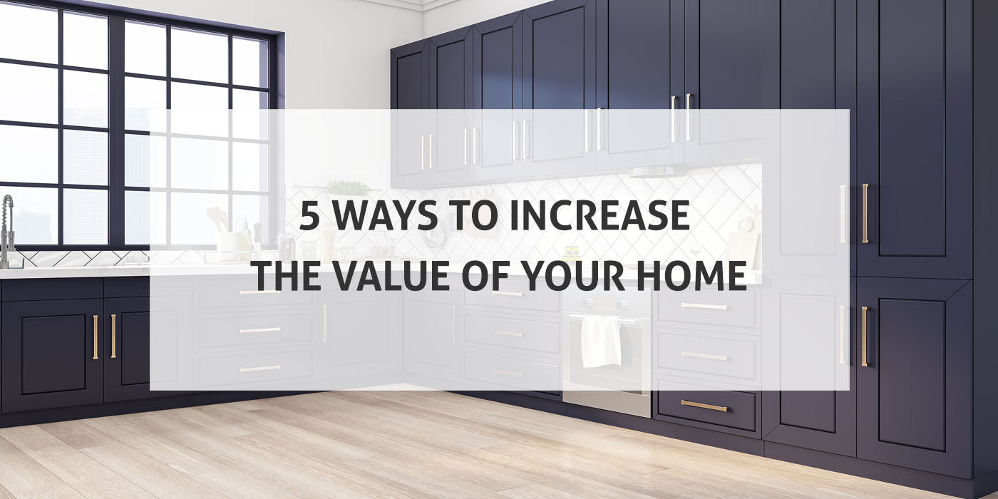 5 Ways to Increase the Value of Your Home – ThermoSoft