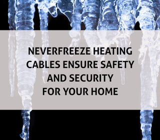 NeverFreeze® Roof and Gutter Heating Cables Ensure Safety and Security for Your Home