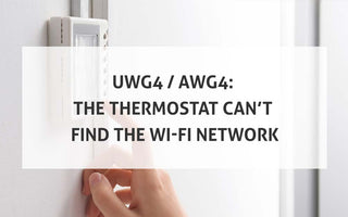 UWG4 / AWG4: The Thermostat Can't Connect to the Wi-Fi Network