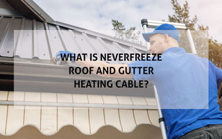 What is NeverFreeze Roof and Gutter Heating? Exploring Its Usage in 2024