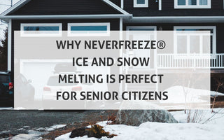 Why NeverFreeze® Ice and Snow Melting is Perfect for Senior Citizens
